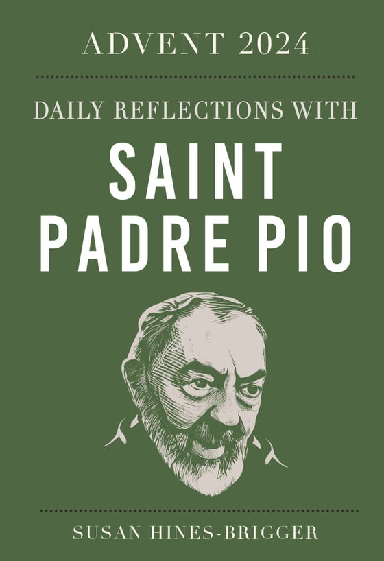 Daily Advent Reflections with Saint Padre Pio 