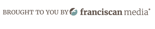 FranciscanMedia__brought-to-you_RGB